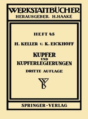 【预订】Kupfer Und Kupferlegierungen