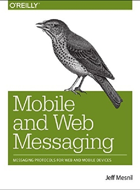 【预订】Mobile and Web Messaging: Messaging ...