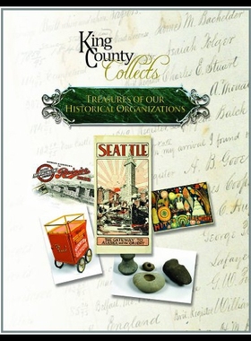 【预售】King County Collects: Treasures of Our Historical