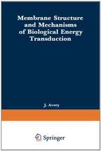 【预售】Membrane Structure and Mechanisms of Biologica...