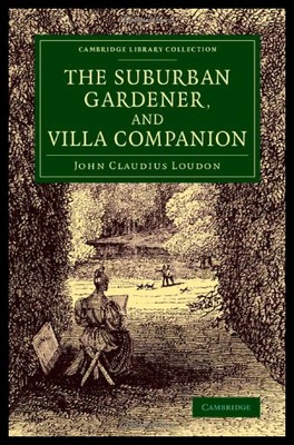 【预售】The Suburban Gardener, and Villa Companion