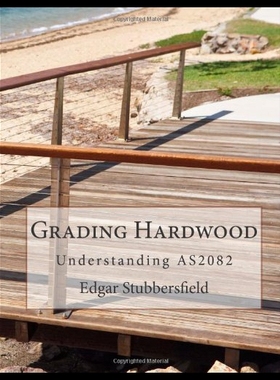 【预售】Grading Hardwood: Understanding As2082
