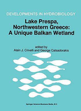 【预订】Lake Prespa, Northwestern Greece: A ...