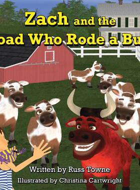 【预售】Zach and the Toad Who Rode a Bull