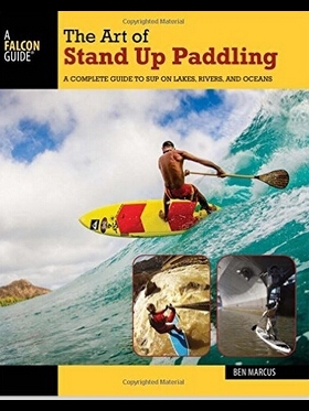 【预售】The Art of Stand Up Paddling: A Comp...