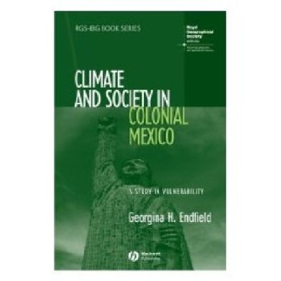 【预订】Climate and Society in Colonial Mexi...