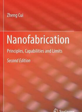 【预订】Nanofabrication: Principles, Capabil...