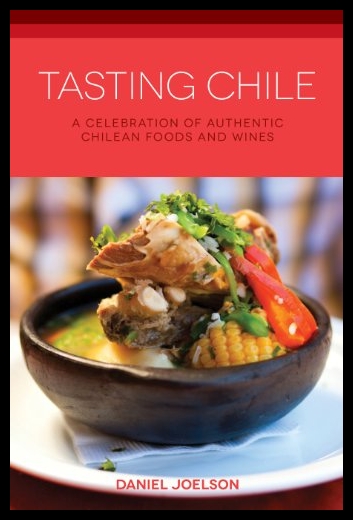 【预售】Tasting Chile: A Celebration of Authen