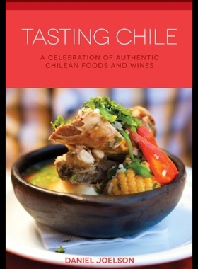 【预售】Tasting Chile: A Celebration of Authen