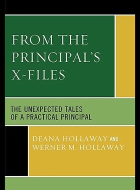 【预售】From the Principal's X-Files: The Un...