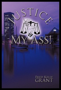 【预售】Justice My Ass!