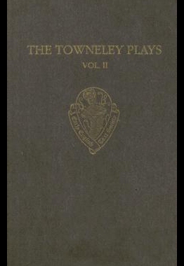 【预售】The Towneley Plays, Volume 2: Notes and Glossary
