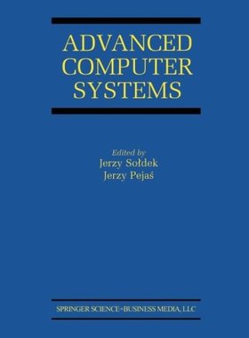 【预售】Advanced Computer Systems: Eighth Internationa...