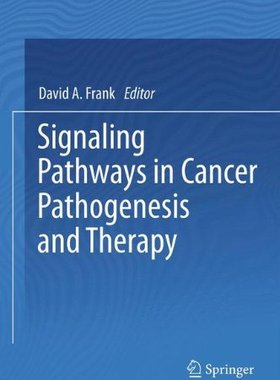 【预订】Signaling Pathways in Cancer Pathoge...