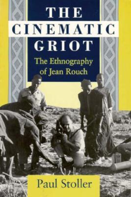 【预售】The Cinematic Griot: The Ethnography...