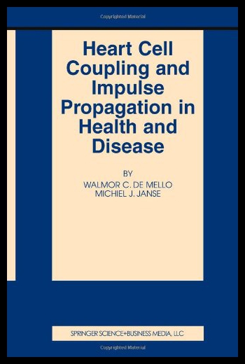 【预售】Heart Cell Coupling and Impulse Propagation in He 书籍/杂志/报纸 科普读物/自然科学/技术类原版书 原图主图