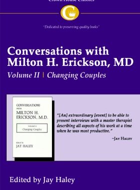 【预售】Conversations with Milton H. Erickson, MD: Vol...