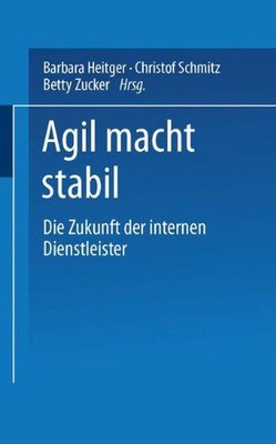 【预售】Agil Macht Stabil: Die Zukunft Der Internen Di...