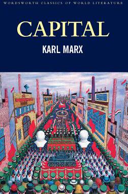 Capital 资本论 卡尔·马克思 KARL MARX 英文原版 Volumes One and Two (Wordsworth Classics of World Literature) 平装