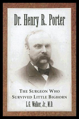 【预售】Dr. Henry R. Porter: The Surgeon Who Survived Lit