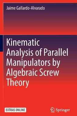 【预订】Kinematic Analysis of Parallel Manip...
