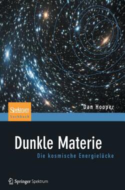 【预订】Dunkle Materie: Die Kosmische Energielucke