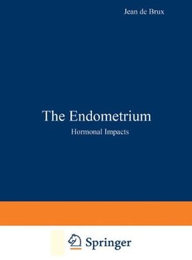【预售】The Endometrium: Hormonal Impacts