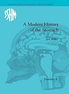 【预订】A Modern History of the Stomach