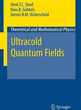 【预订】Ultracold Quantum Fields