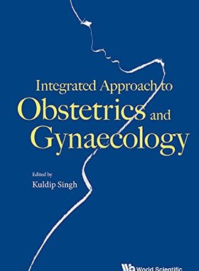 【预订】Integrated Approach to Obstetrics an...