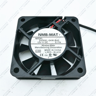 12V0.17A 2406KL 04W 美培亚 双滚珠 6015 B40 散热风扇 NMB