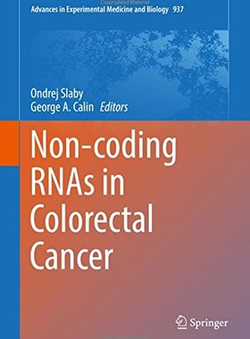 【预订】Non-coding RNAs in Colorectal Cancer