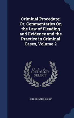 【预售】Criminal Procedure; Or, Commentaries...