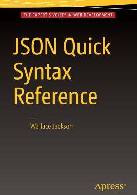 【预订】JSON Quick Syntax Reference