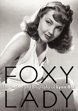 【预售】Foxy Lady: The Authorized Biography of Lynn Bari