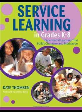 【预售】Service Learning in Grades K-8: Experiential Lear