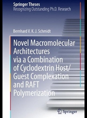 【预售】Novel Macromolecular Architectures Via