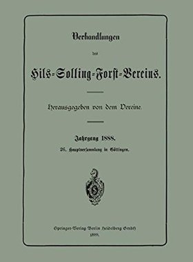 【预订】Verhandlungen Des Hils-Solling-Forst...