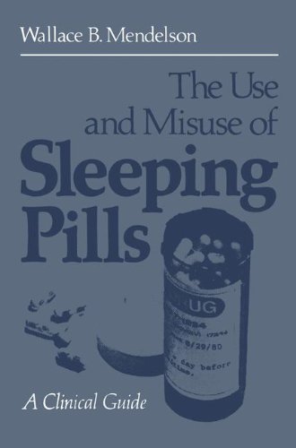 【微瑕清仓】The Use and Misuse of Sleeping Pills: A Clinic...