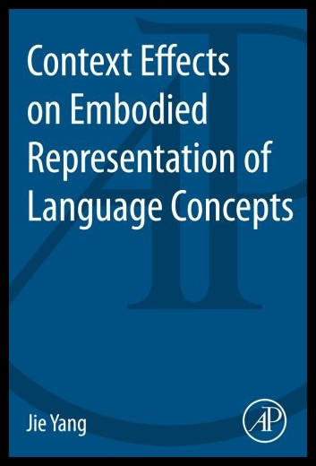 【预售】Context Effects on Embodied Representation of Lan