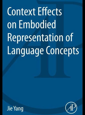 【预售】Context Effects on Embodied Representation of Lan
