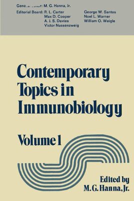 【预售】Contemporary Topics in Immunobiology: Volume 1
