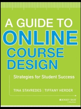 【预售】A Guide to Online Course Design: Strat