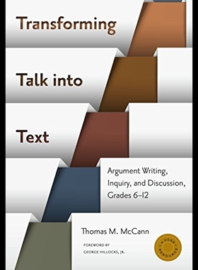 【预售】Transforming Talk Into Text--Argument Writing, In