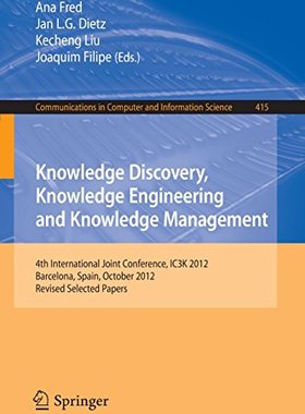 【预订】Knowledge Discovery, Knowledge Engin...