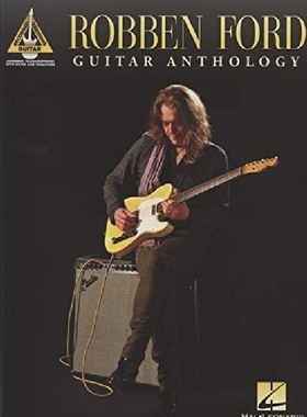 【预订】Robben Ford - Guitar Anthology