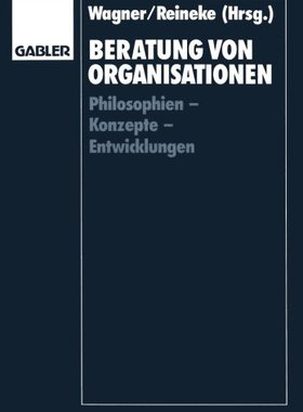 【预售】Beratung Von Organisationen: Philosophien - Ko...