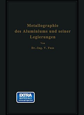 【预订】Metallographie Des Aluminiums Und Se...