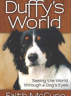 【预售】Duffy's World: Seeing the World Through a Dog's Eyes