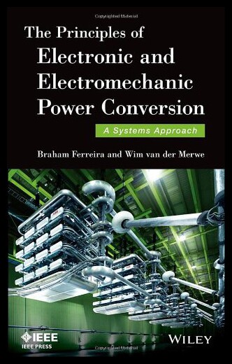 【预售】The Principles of Electromechanical Power Convers